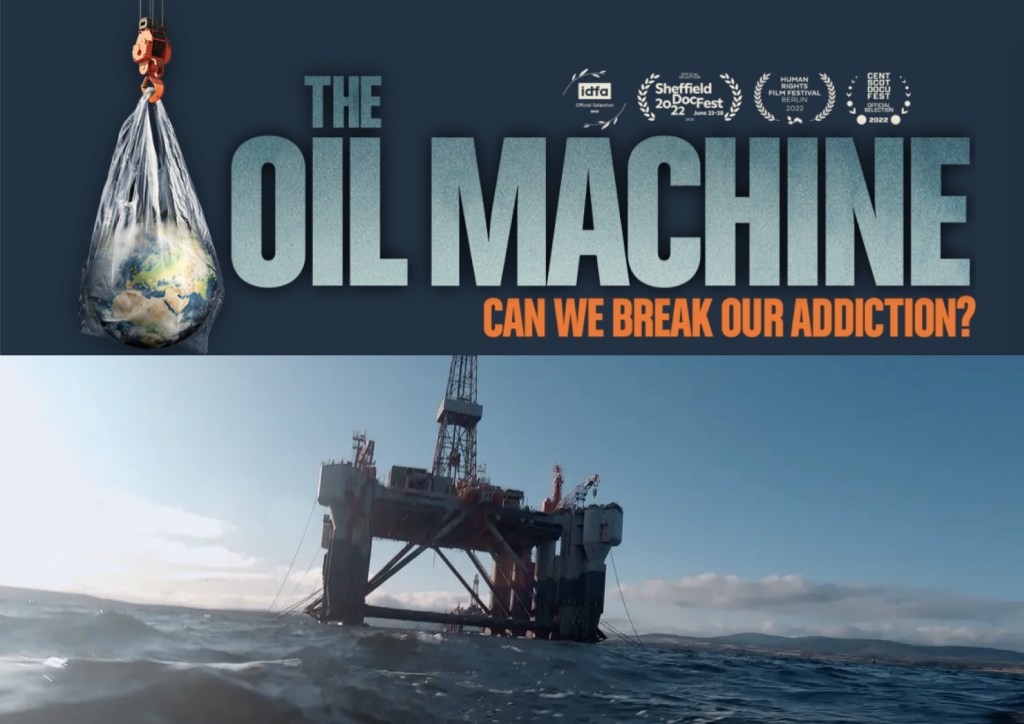 The Oil Machine: Can We Break Our Addiction to&nbsp;Oil?